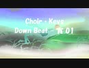 「Down Beat - 宵 01」※Choir・Keys・00892