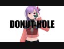 【Mizka】ドーナツホール【UTAUカバー&MMD】