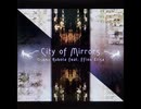 【ノスタルジアOp.3】City of Mirrors / Osamu Kubota feat. Ffion Elisa