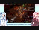 【VOICEROID実況】葵ちゃん久々のPoE【Path of Exile】