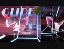 【BeatSaber】公式DLC GLIDE【リアルダスモ棒プレイ】