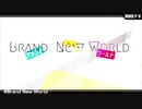 【オリジナル曲】Brand New World Byアズマケイ#43