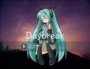 【ニコカラ】 Daybreak（On vocal）-4キー