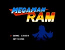 MEGAMAN RAMを実況したかった。 ～久しぶりの実況だけど命、燃やすぜ!～　その1