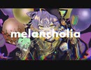 【official】メランコリア／モチヅキ景色 feat.flower