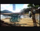 【ARK】こんな島いらんねえ！俺は新しい島に住まうぜ！【part4】