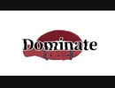 Dominate / Kadetse feat.鏡音リン