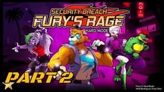 【Security Breach: Fury's Rage】憤怒激昂者への道 Part2【実況】