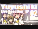 ▶Live Reaction◀ Yuyushiki Ep 02