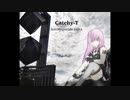 Catchy-T (feat. 巡音ルカ)