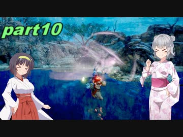 【VOICEROID実況】チャアク使いセーちゃんの討伐記 part10(ガンナー六花のターン) 【MHRise】