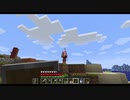 【マイクラ】俺がマイクラ実況せずにはいられないpart16