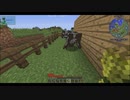 【Minecraft】リアルサバイバル25~26日目【Pyrotech】
