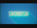 【血管炸裂少女】SNOBBISM　歌ってみた【oDd】