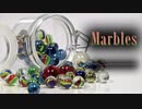 Marbles / カイナ