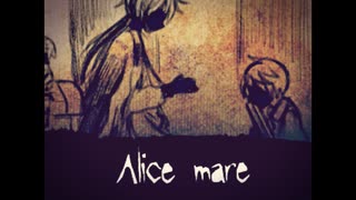 【Alice mare】夢か現かソノ記録【１９ページ目】