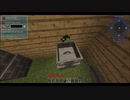 【Minecraft】リアルサバイバル27~28日目【Pyrotech】