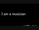 自作曲「I am a musician」