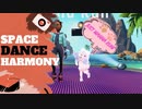 【SpeaceDanceHarmoney】I WANNA RUN【初見プレイ】