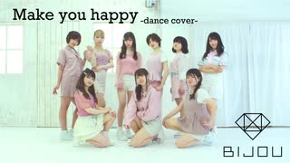 【BijoU】Make you happy【踊ってみた】