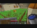 【１．１４】約10分クラフト・征服DAY５【１３７０分目】