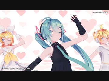 【MMDカメラ配布】Make you happy／Sour式ミク・リン・レン
