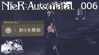 【NieR:Automata】アンドロイド兵士になります #6【実況プレイ動画】