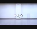 【夕月】Ur-Style【ラスト動画】