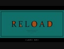 【靑田 紫弦】『 RELOAD 』 を歌わせて頂きました。