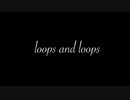 【歌ってみた】loops and loops ／ととと