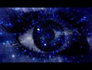 TTMP original music & image movie【 Eye 】
