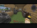 【Minecraft】リアルサバイバル33~34日目【Pyrotech】