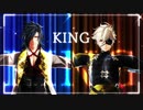 【MMD刀剣乱舞】KING【大典太・鬼丸】