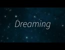 【想&創】＃7 Dreaming【MV】