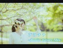 【誕生日】プラチナ -shinin' future Mix-【踊ってみた】