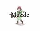 Muzzle -feat.Kagamine Rin / By Ringoboshi