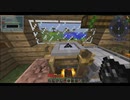 【Minecraft】リアルサバイバル37~38日目【Pyrotech】