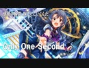 【ミリシタMV】Only One Second