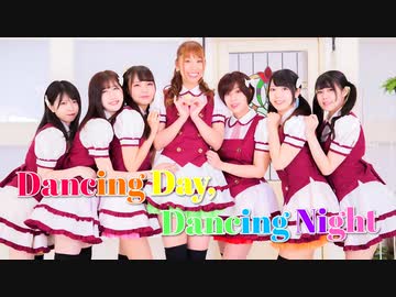 【ハピサイ】Dancing Day, Dancing Night【踊ってみた】