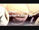「Rhythm & Blues 07」※Drums・Vocals・00767