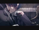 MAFIA 歌ってみた - Nea