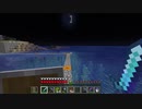 【１．１６】約10分クラフト・征服DAY６【１０分目】