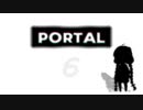 【Voiceroid実況プレイ動画】紲星あかりのそこはかとなきportal1実況Part6前編