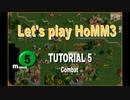 Let's play HoMM3 m5