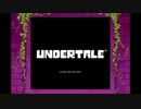 【初見】UNDERTALE童貞を卒業する道程【PartFinal‐後編‐】