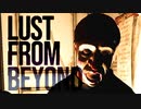 [Lust from Beyond]エロティック宗教に巻き込まれて[part9-1]
