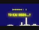 YO-KAI Disco...?
