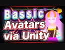 Bassic Avatars via Unity @Hiroki_go_brr #TTVR 第34回放送 5分で得意話をするエンタメ型プレゼン企画 2021年5月16日 #cluster にて開催