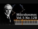 【バルトーク】ミクロコスモス第5巻第128番 - Sz.107【Synthesia/Mikrokosmos/Bartok/ピアノ】
