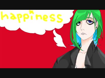 【ニコラップ】Happiness(orig.)【MC皆無】